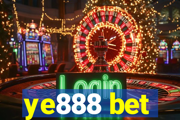 ye888 bet